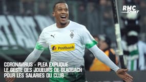 Coronavirus - Pléa explique le geste des joueurs de Monchengladbach pour les salariés du club