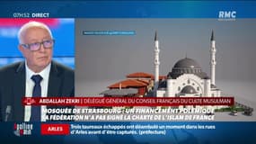 Mosquée de Strasbourg, un financement polémique Abdallah Zekri, délégué général du Conseil français du culte musulman, réagit sur RMC