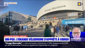 Coupe de France: l'Orange Vélodrome s'apprête à vibrer avec OM-PSG