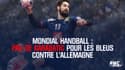 Mondial Handball : Pas de Karabatic pour les Bleus contre l'Allemagne