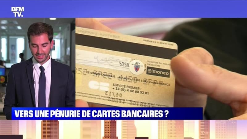 Vers une pénurie des cartes bancaires ? - 11/07