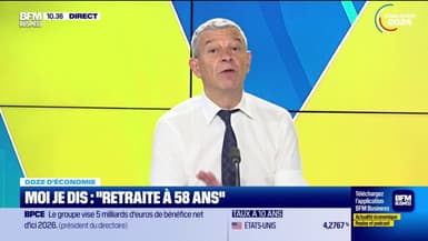 Moi je dis : "retraite à 58 ans"