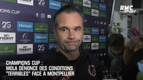 Champions Cup : Mola dénonce des conditions "terribles" face à Montpellier