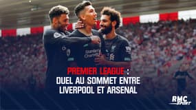 Premier League : Duel au sommet entre Liverpool et Arsenal