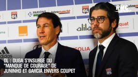 OL : Duga s'insurge du "manque de courage" de Juninho et Garcia envers Coupet
