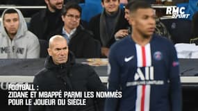 Football / France : Zidane et Mbappé parmi les nommés pour le joueur du siècle