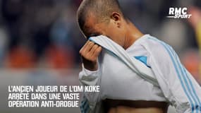 L’ancien joueur de l’OM Koke arrêté dans une vaste opération anti-drogue