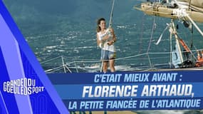 C'était mieux avant : Florence Arthaud, l'incroyable aventure de la petite fiancée de l'Atlantique