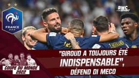 Equipe de France : "Giroud a toujours été indispensable", défend Di Meco