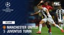 Résumé : Manchester United - Juventus Turin (0-1) - Ligue des champions