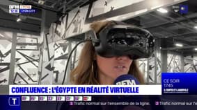 Lyon City: l'Egypte en réalité virtuelle à Confluence
