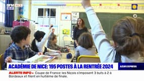 Académie de Nice: 195 postes supplémentaires à la rentrée 2024