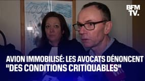 Avion immobilisé: le point presse des avocats en intégralité 