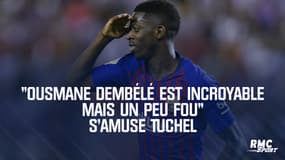 PSG : "Ousmane Dembélé est incroyable mais un peu fou" s'amuse Tuchel