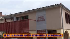 VU DICI : La maison de santé de Sisteron est déjà incontournable