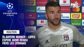 OL-Bayern Munich : Lopes espère avoir rendu fiers les Lyonnais