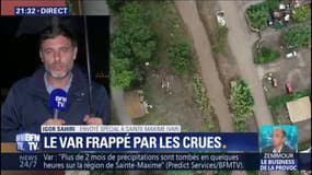 Inondations dans le Var : "l'inquiétude se porte sur les prochains jours, car une nouvelle perturbation devrait arriver" explique l'envoyé spécial de BFMTV