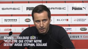 Rennes - Toulouse (3-2) : "Peut-être que c’était notre destin" avoue Stéphan, soulagé