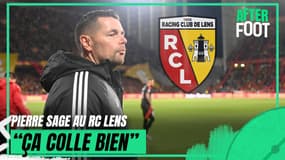 RC Lens : Pierre Sage nouveau coach, "ça colle bien", valide l'After Foot