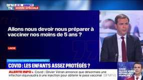 Olivier Véran sur la vaccination des moins de 5 ans: "Ce n'est pas d'actualité"