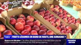 Les fruits et légumes vendus en bord de route, une arnaque?