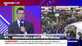 Jordan Bardella: "Depuis plusieurs années, nous appelons à ce changement de logiciel qui est attendu par une grande partie des agriculteurs" 