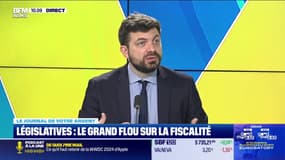 Le Journal de votre argent : Législatives, le grand flou sur la fiscalité - 18/06