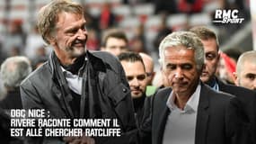 OGC Nice : Rivère raconte comment il est allé chercher Ratcliffe