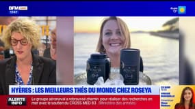Dans votre assiette du jeudi 24 avril -  Hyères : les meilleurs thés du monde chez Roseya 