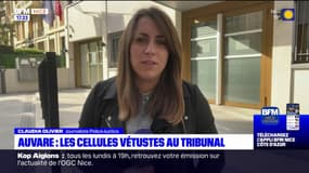 Auvare: les cellules vétustes au tribunal