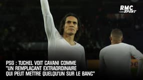 PSG : Tuchel voit Cavani comme "un remplaçant extraordinaire qui peut mettre quelqu'un sur le banc"