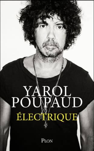 "Electrique", de Yarol Poupaud.