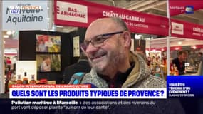 Salon de l'agriculture: quels sont les produits typiques de Provence?