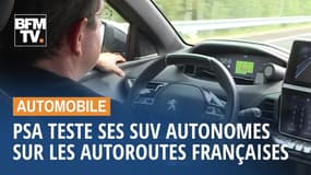 PSA teste ses voitures autonomes sur l'autoroute