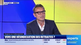 Les Experts : Vers une désindexation des retraites ? - 22/05