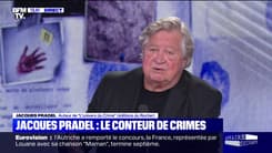 Jacques Pradel : le conteur de crimes - 18/05
