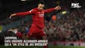 Liverpool: Cafu encense Alexander-Arnold qui a "un style de jeu brésilien"