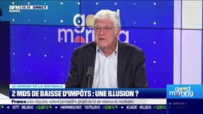 Le débrief de la matinale : Deux milliards d'euros de baisse d'impôts, une illusion ? - 16/05