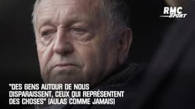 "Des gens autour de nous disparaissent, ceux qui représentent des choses" (Aulas Comme Jamais)