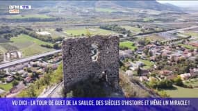 VU DICI : La tour de guet de la Saulce, des siècles d'histoire et même un miracle !