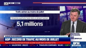 Augustin de Romanet (ADP) : Record de trafic pour ADP au mois de juillet - 31/08