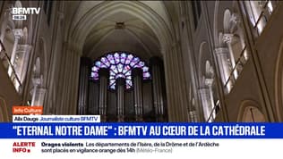 BFMTV au cœur de la cathédrale Notre-Dame de Paris pour le premier enregistrement de l'orgue depuis sa restauration 