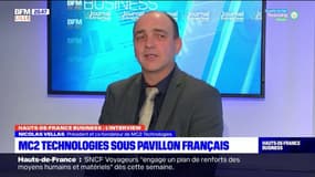 Hauts-de-France Business du 26/10/21 avec Nicolas Vellas, président et co-fondateur de MC2 Technologies