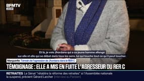 "Je l'ai vu poser sa bouche sur la sienne": Marguerite, la passagère qui a filmé l'agression de Jhordana dans le RER C, témoigne sur BFMTV