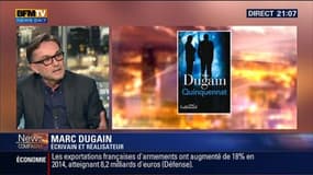"Quinquennat": Marc Dugain nous plonge dans la tête des hommes de pouvoir