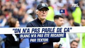OL : "On n'a pas parlé de ça", Blanc n'a pas été recadré par Textor sur sa communication