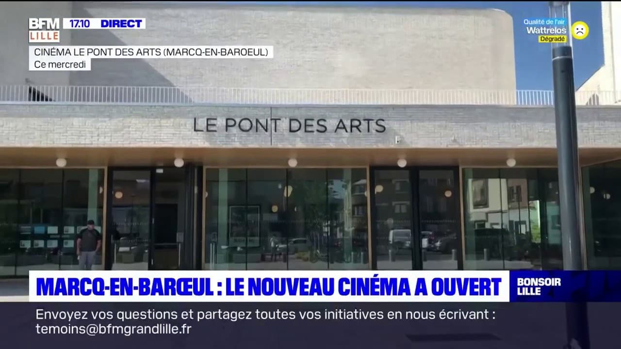 Programme Cinéma Pont Des Arts Marcq En Baroeul Marcq-en-Barœul: ouverture du cinéma "Le Pont des Arts"