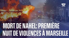 Mort de Nahel: première nuit de violences urbaines à Marseille  