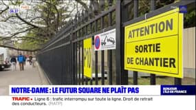 Notre-Dame: le futur square ne plaît pas