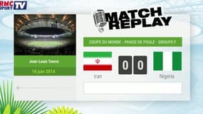 Iran - Nigeria : Le Match Replay avec le son RMC Sport !